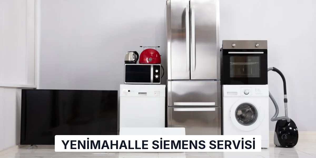 Yenimahalle Siemens Servisi